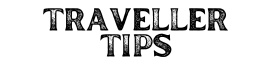 Traveler Tips